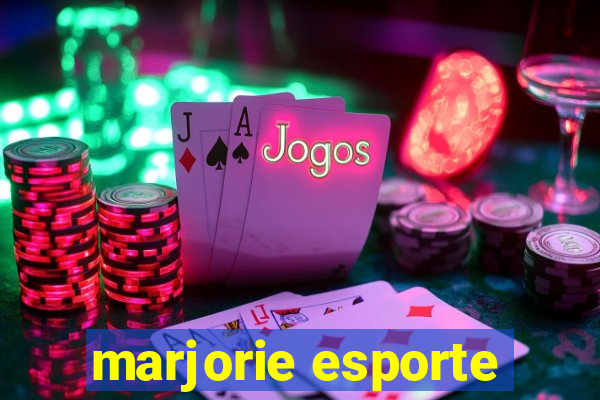 marjorie esporte